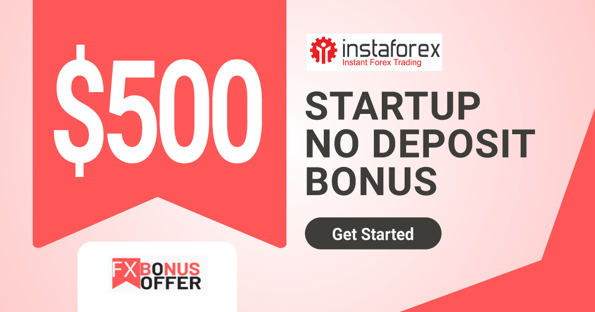 Instaforex 500 USD Forex No Deposit Bonus