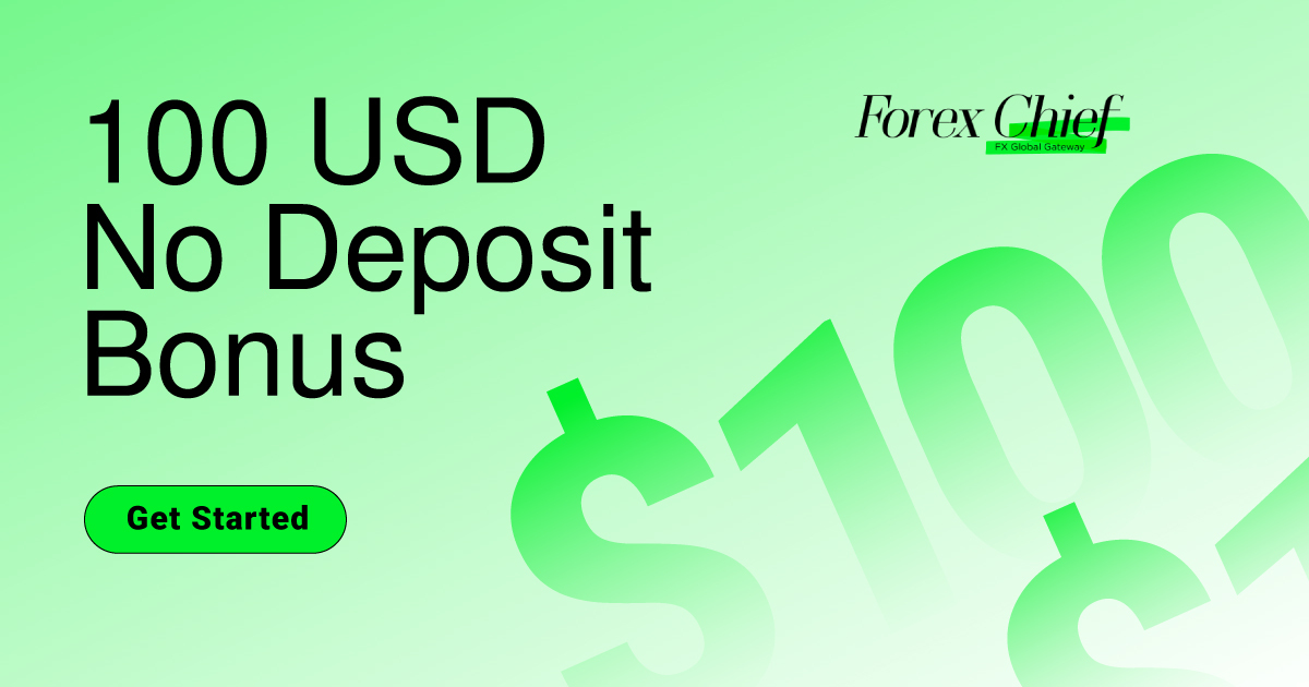 ForexChief $100 No Deposit Bonus