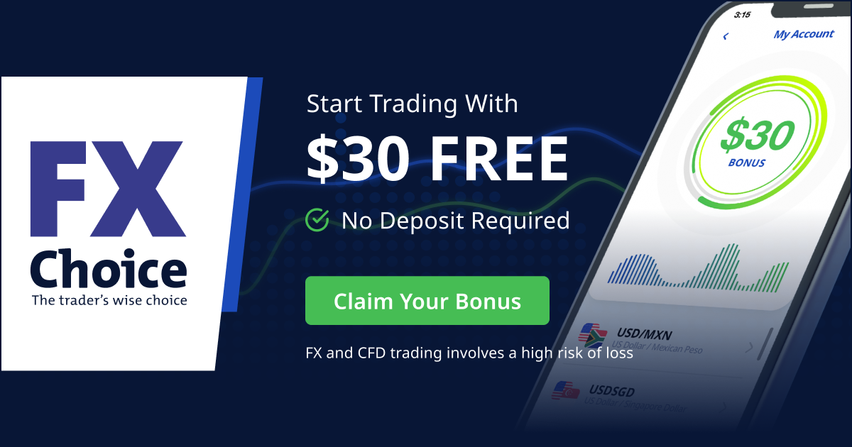 FXChoice $30 Non-deposit Forex Bonus