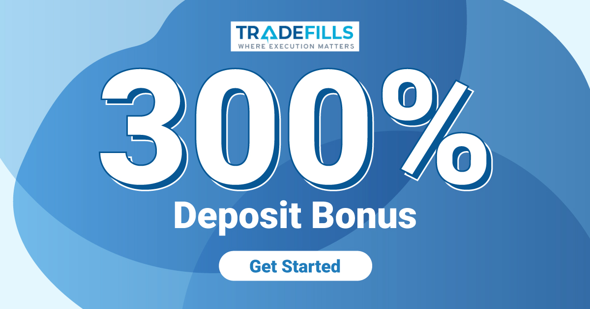 Get 300% Deposit Bonus Tradefills