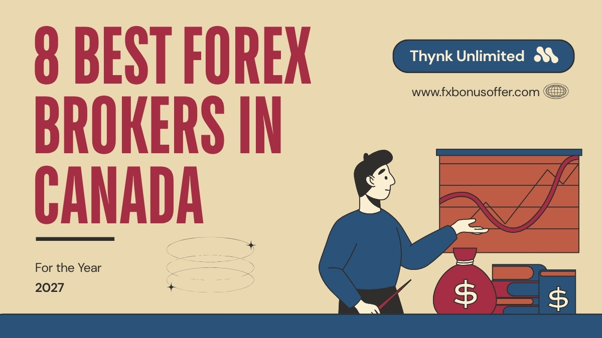 8 Best Forex Brokers in Canada for 2027