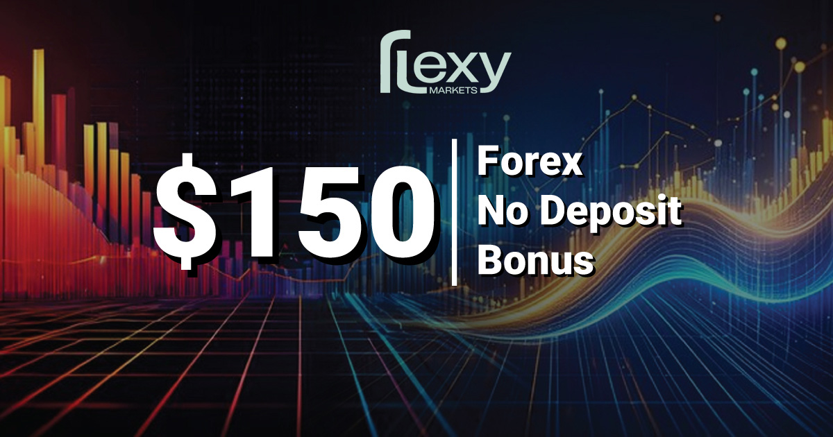Flexy Markets Offers $150 Forex No Deposit Credit Bonus