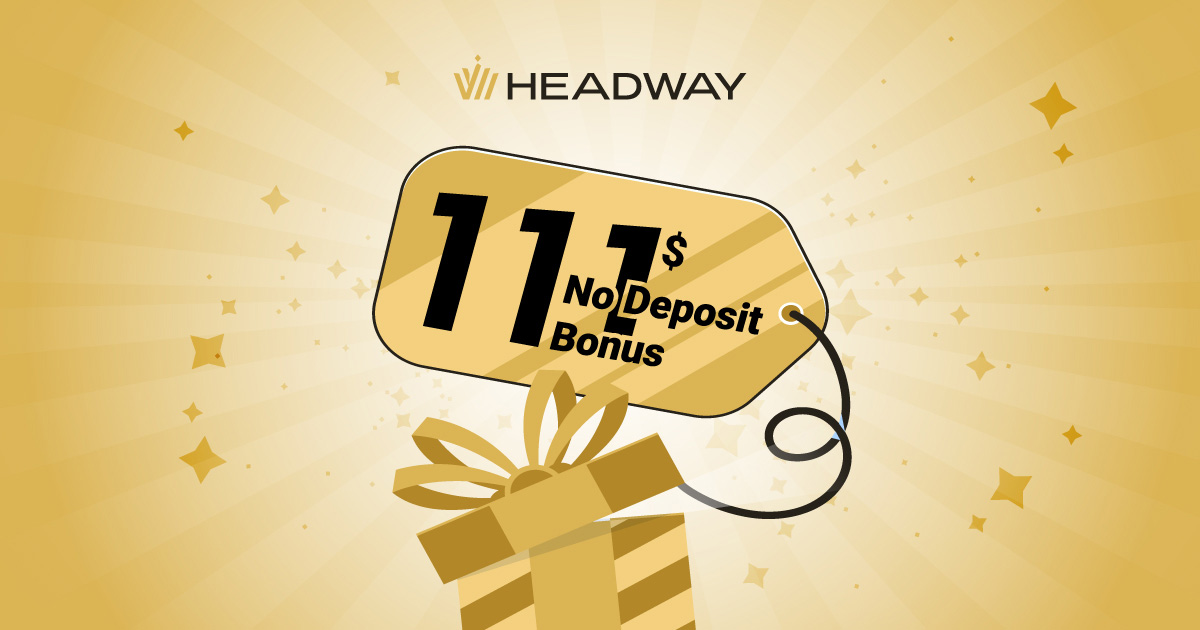 Get $111 Forex Non-Deposit Bonus from Headway Now!