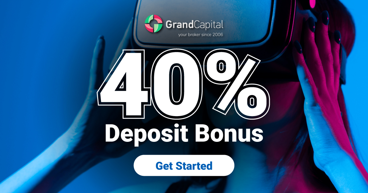 Claim a 40% bonus for EVERY deposit Grand Capital