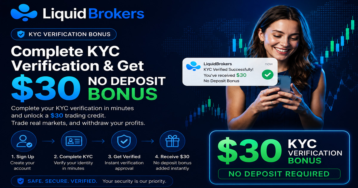 Liquid Brokers $30 KYC Verification No Deposit Bonus