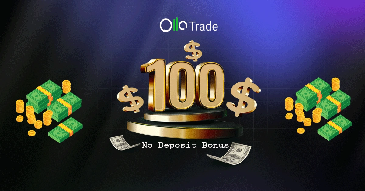 Explore forex with Olla Trade $100 Free Forex Trading Bonus