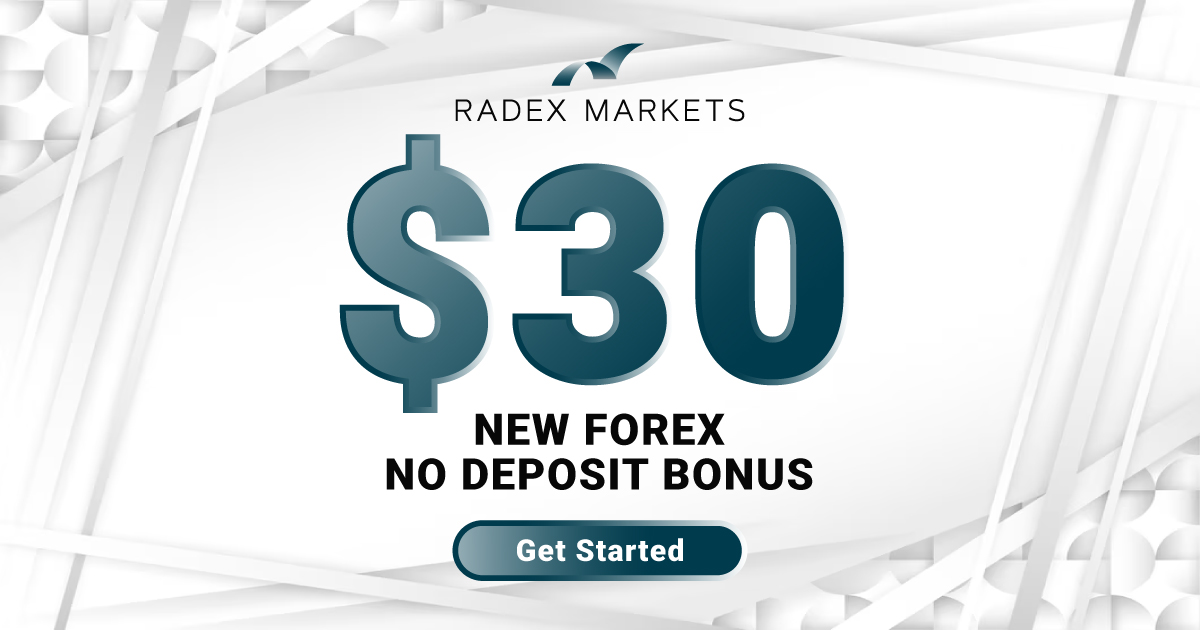 $30 Free Forex No Deposit Bonus at Radex Markets