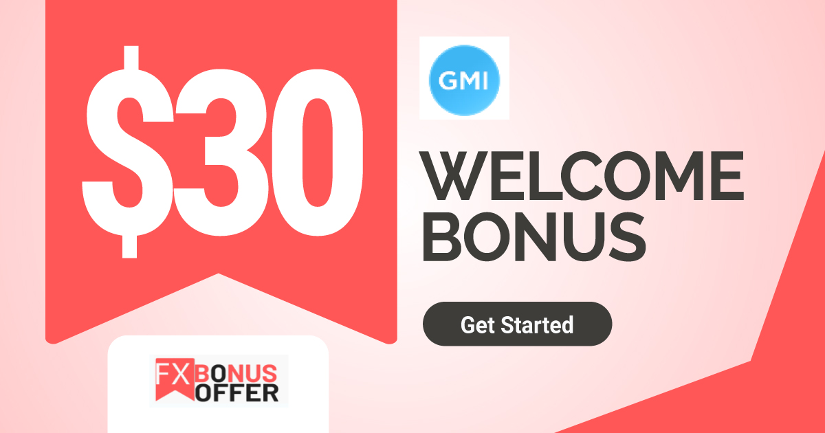 GMI 30% Forex Welcome Deposit Bonus 2022