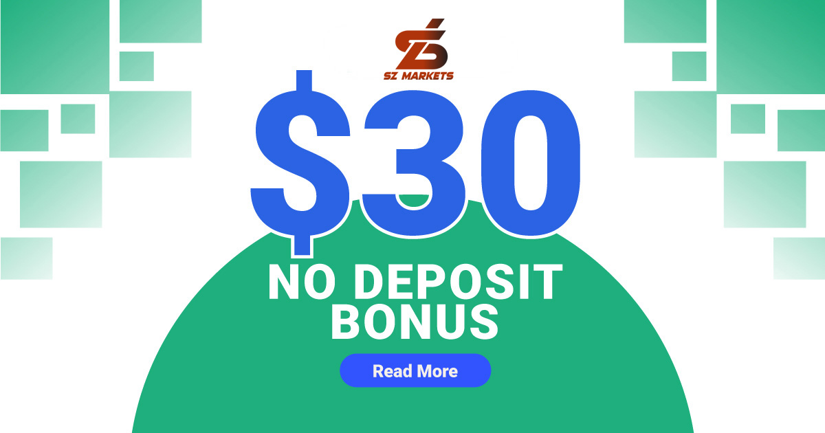 SZ Markets $30 No Deposit Bonus Start Trading Today