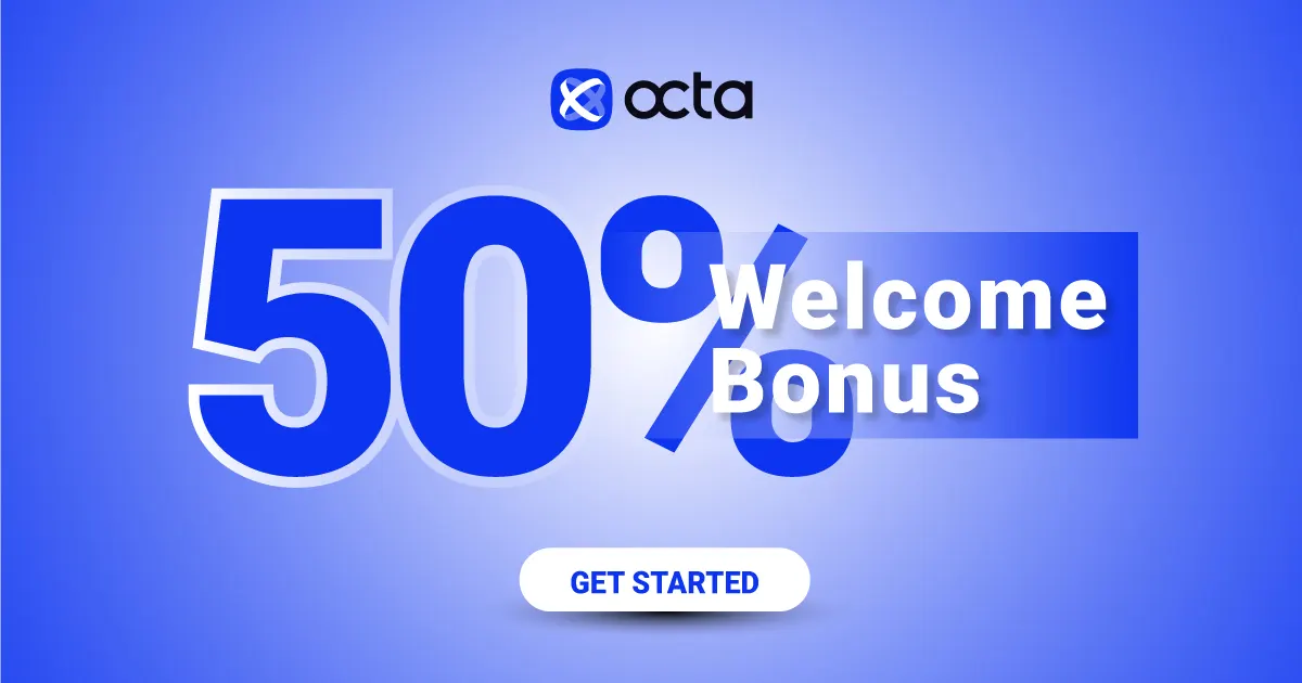 50% Welcome Credit when Joining Octa for Forex Trading