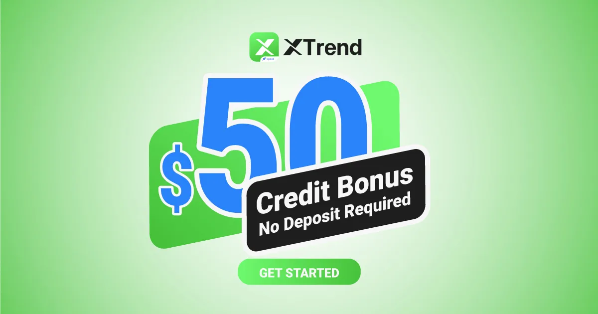 Receive a $50 Reward at XTrend with No Need for a Deposit